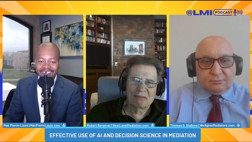 EP 241 Effective Use of AI and Decision Science in Mediation with Robert Bergman