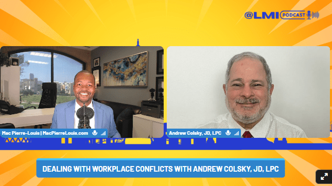 EP 248 Dealing with Workplace Conflicts with Andrew Colsky, JD, LPC